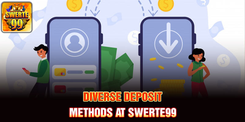 Diverse deposit methods at Swerte99