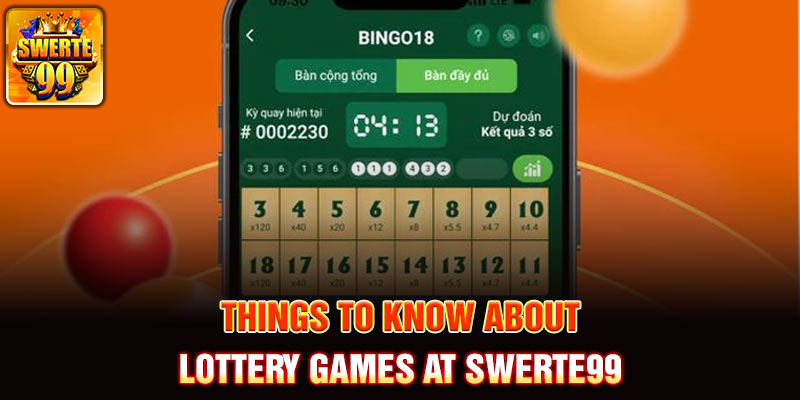 Things to know about lottery games at Swerte99